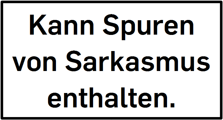 studienorganisation:allgemeines:sarkasmus.png